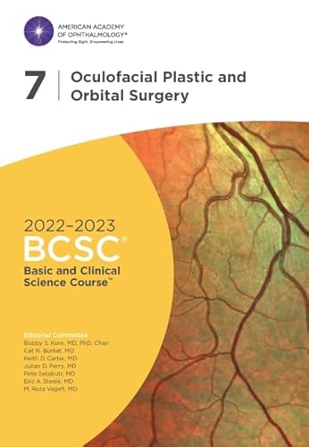 Stock image for 2022-2023 BCSC Section 7: Oculofacial Plastic and Orbital Surgery Print for sale by Front Cover Books