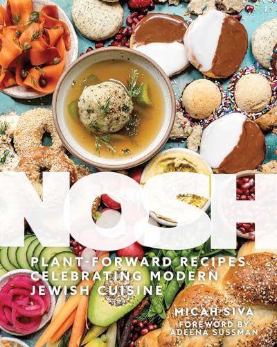 Stock image for Nosh: Plant-Forward Recipes Celebrating Modern Jewish Cuisine for sale by Campbell Bookstore