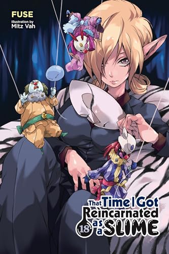 Stock image for That Time I Got Reincarnated as a Slime, Vol. 18 (light novel) (Volume 18) (That Time I Got Reincarnated as a Slime (light novel), 18) for sale by Campbell Bookstore