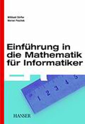 Stock image for Einführung in die Mathematik für Informatiker for sale by medimops