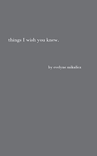 Stock image for Things I Wish You Knew Poems L for sale by SecondSale