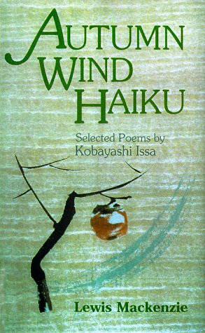 Stock image for Autumn Wind Haiku: Selected Poems by Kobayashi Issa for sale by SecondSale