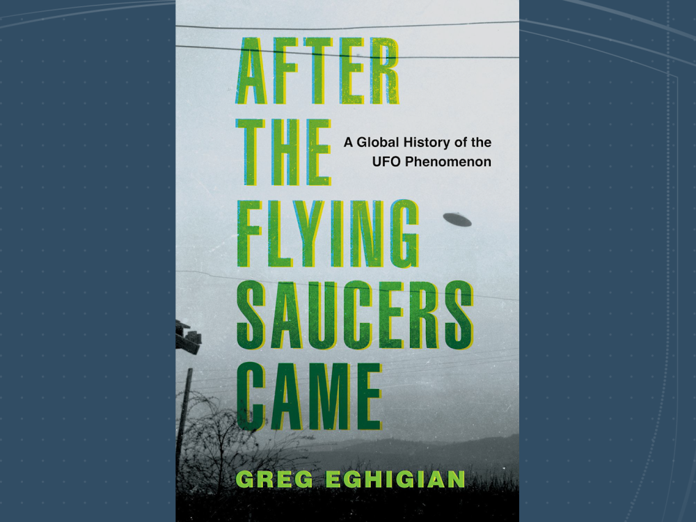 A book cover titled "After the Flying Saucers Came: A Global History of the UFO Phenomenon" over an illustration of a UFO flying over a mountain