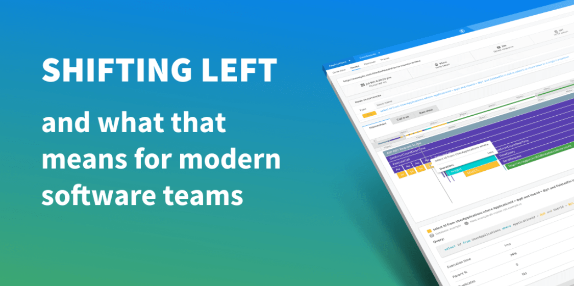 APM isn’t just for Ops: Shifting Left and supercharging your developers featured image.