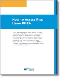 How to Assess Risk Using FMEA White Paper