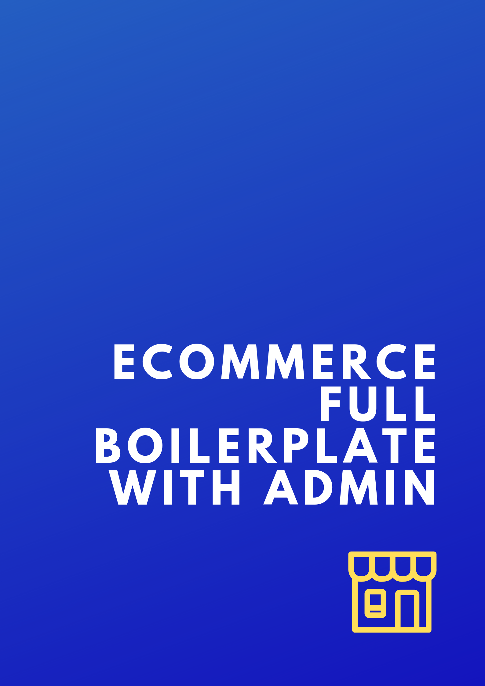 Ecommerce-Full-Boilerplate-With-Admin