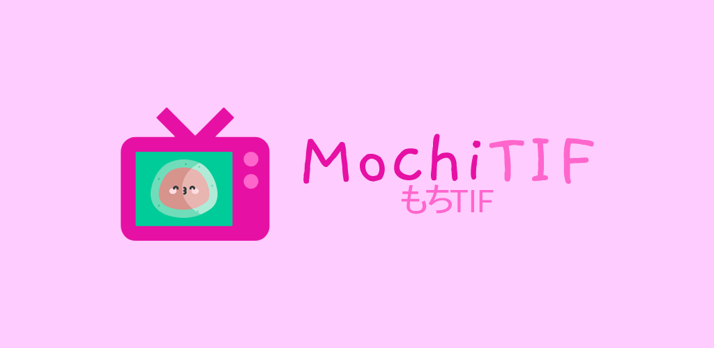 MochiTIF