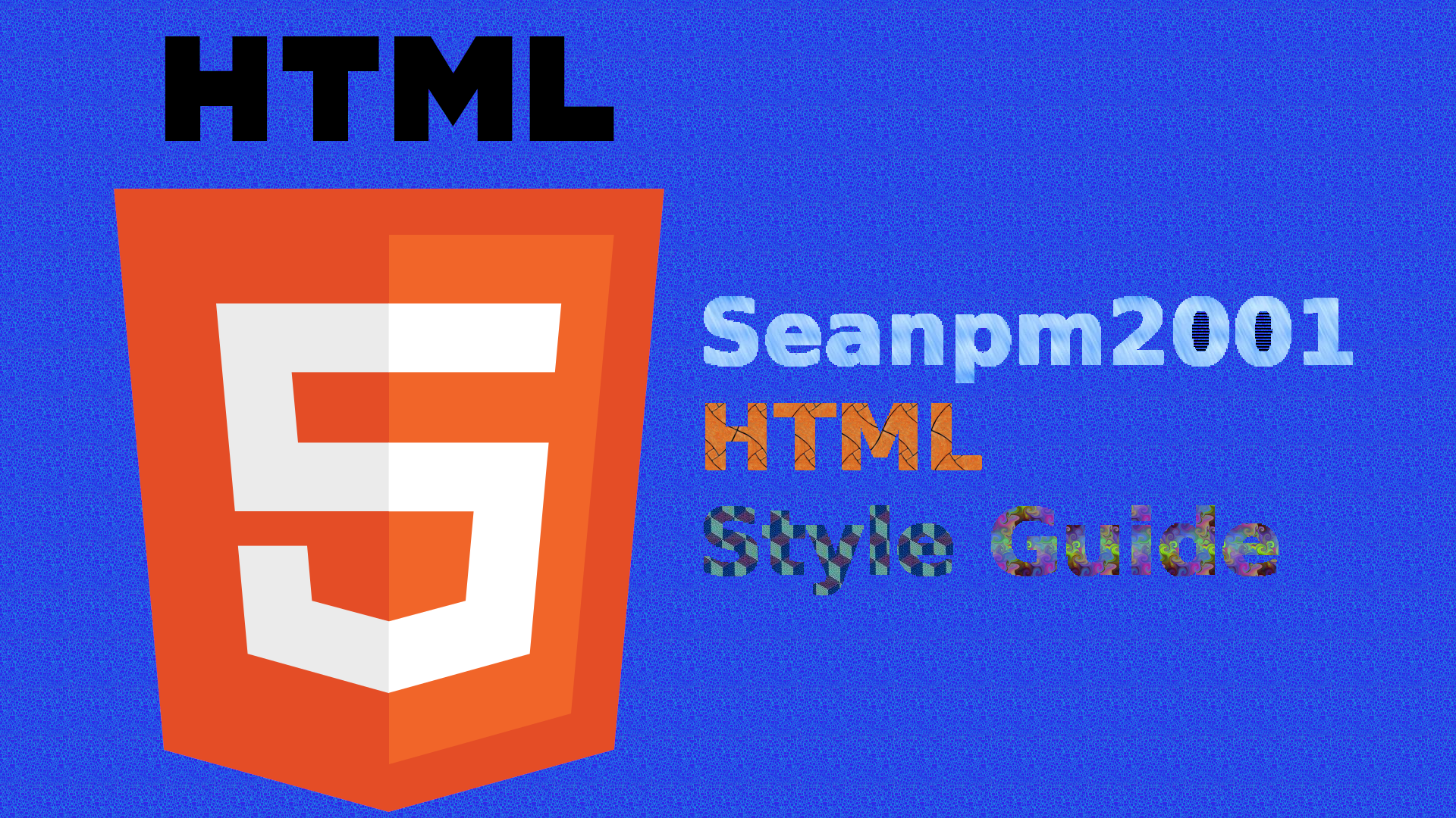 Seanpm2001_HTML_Style-Guide