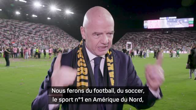 FIFA - Infantino : "Nous ferons du football le sport n°1 en Amérique du Nord"