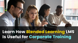 Power of Blended Learning LMS 