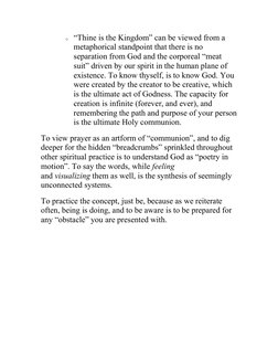 o “Thine is the Kingdom” can be viewed from a 
metaphorical standpoint that there is no 
separation from God and the corporea