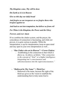 Thy Kingdom come, Thy will be done  
On Earth as it is in Heaven  
Give us this day our daily bread 
And forgive us our tresp