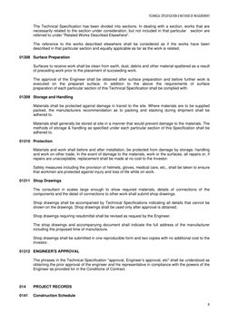 TECHNICAL SPECIFICATION & METEHOD OF MEASUREMENT          
 
8
The Technical Specification has been divided into sections. I