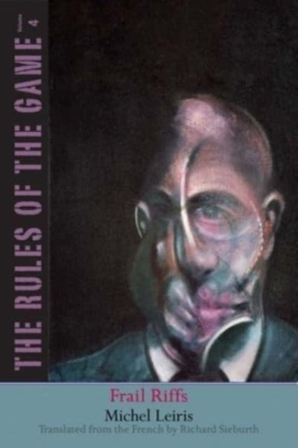 Frail Riffs: The Rules of the Game, Volume 4