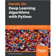 Hands-On Deep Learning Algorithms with Python