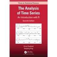 The Analysis of Time Series: An Introduction, Seventh Edition