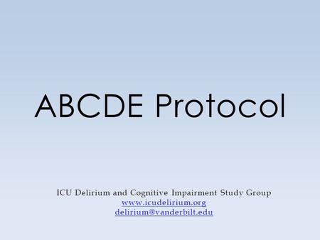 ICU Delirium and Cognitive Impairment Study Group