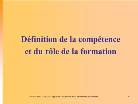 Définition de la compétence et du rôle de la formation