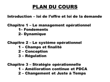 PLAN DU COURS Introduction – loi de l’offre et loi de la demande