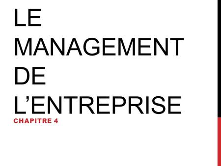 Le management de l’entreprise