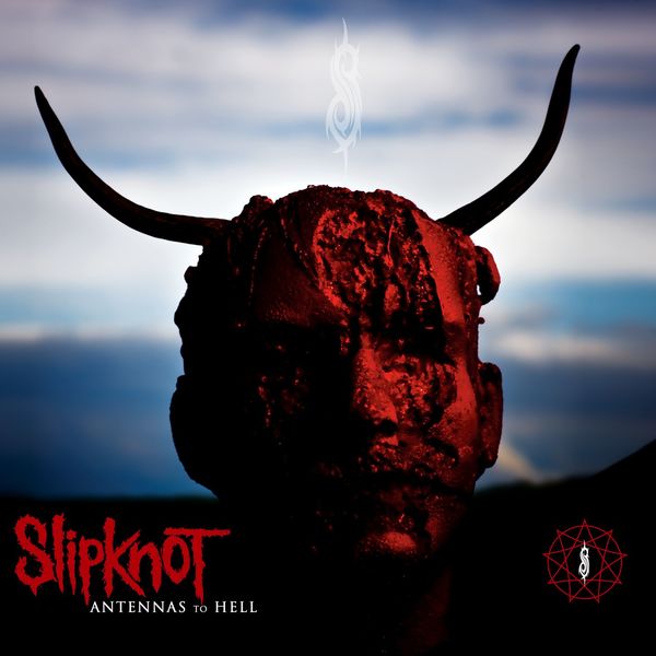 Slipknot|Antennas to Hell