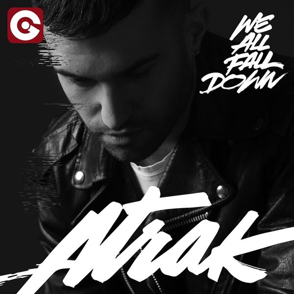 A-Trak|We All Fall Down