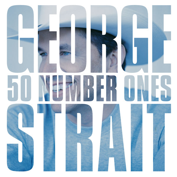 George Strait|50 Number Ones