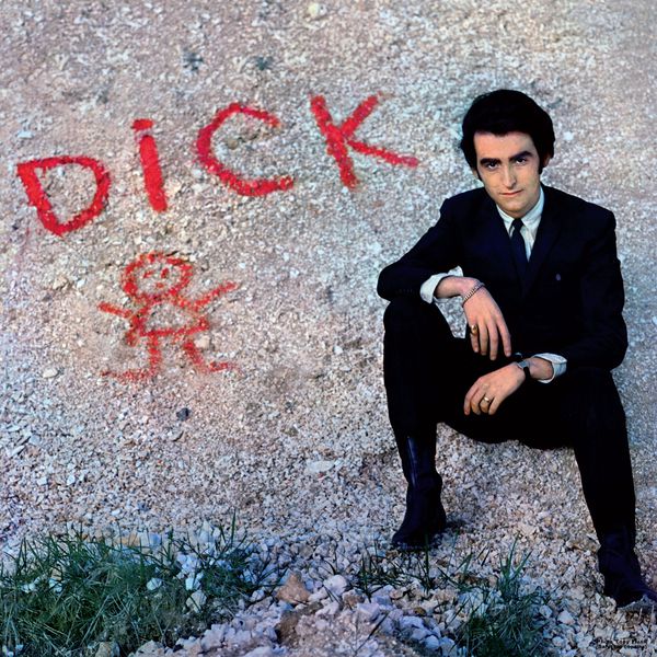 Dick Rivers|Dick  (Remasterisé en 2017)