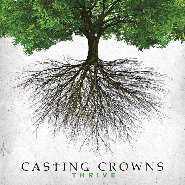 Casting Crowns|Thrive