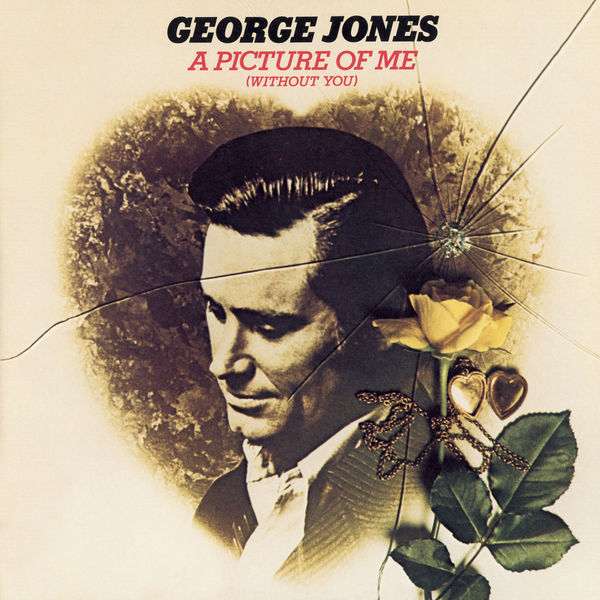 George Jones|A Picture of Me (Without You)