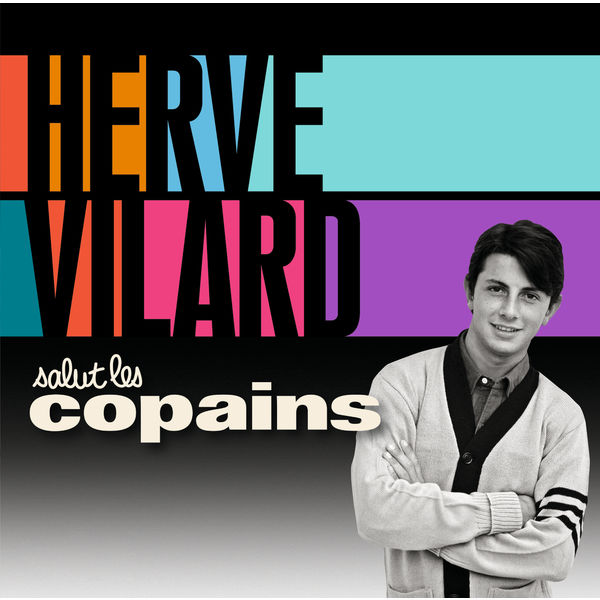 Hervé Vilard|Salut Les Copains