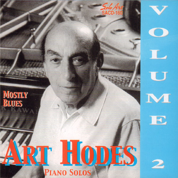 Art Hodes|Mostly Blues, Piano Solos, Vol. 2