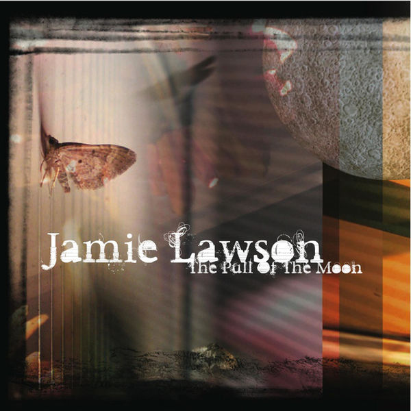 Jamie Lawson|The Pull of the Moon