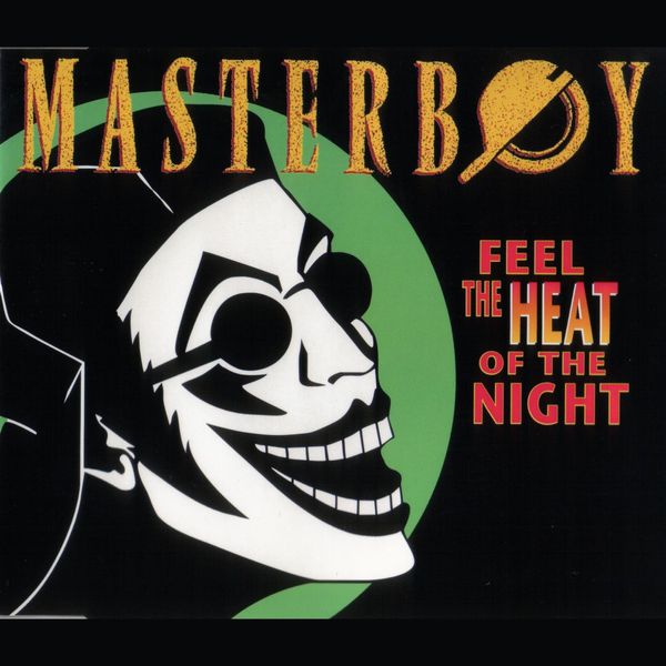 Masterboy|Feel the heat of the night