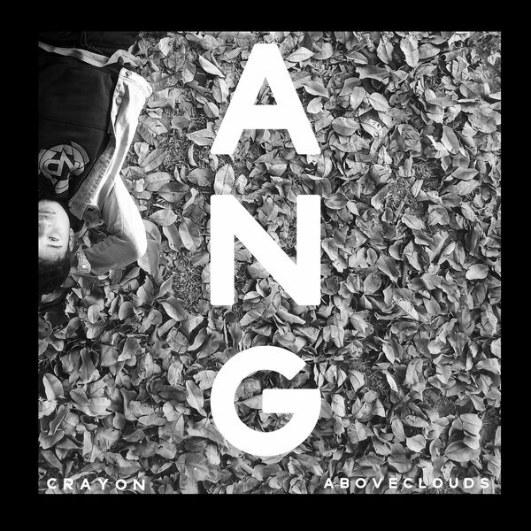 Crayon|ANG (feat. Aboveclouds)