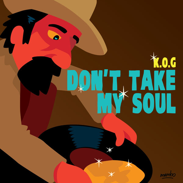 K.O.G|Don't Take My Soul