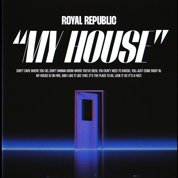 Royal Republic|My House