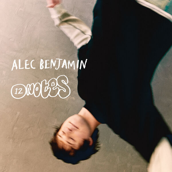 Alec Benjamin|12 Notes