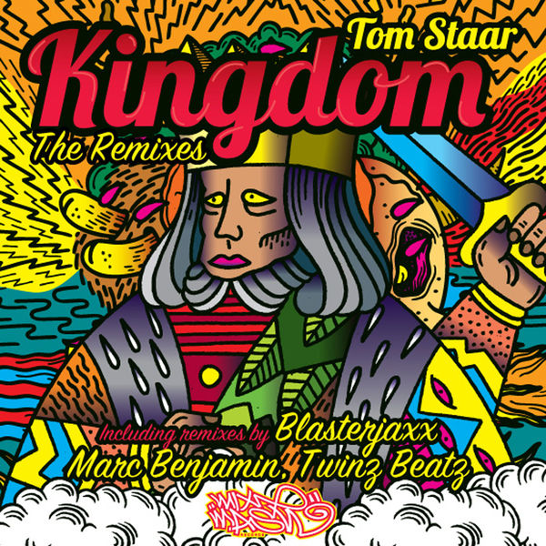 Tom Staar|Kingdom (The Remixes)