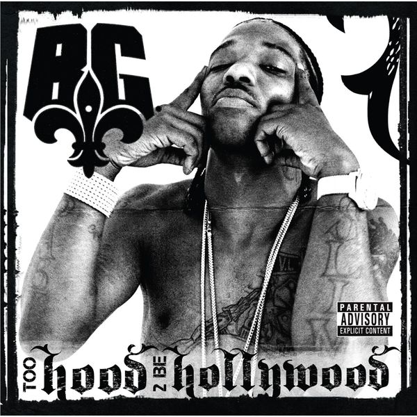 B.G.|Too Hood 2 Be Hollywood