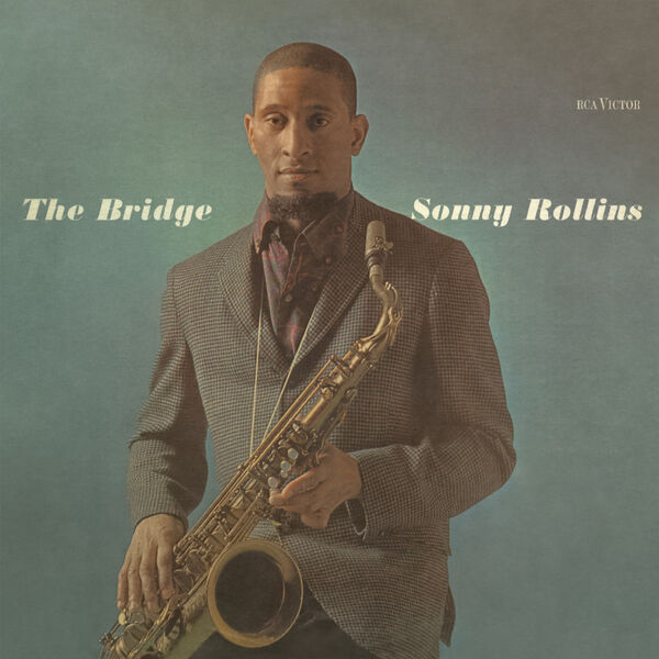 Sonny Rollins|The Bridge