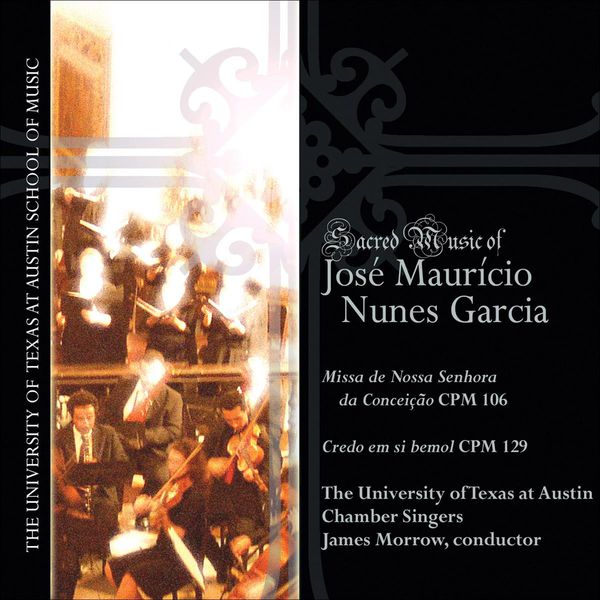 James Morrow|GARCIA, J.M.N.: Missa de Nossa Senhora de Conceicao / Credo (Morrow) (Jose Mauricio Nunes Garcia)