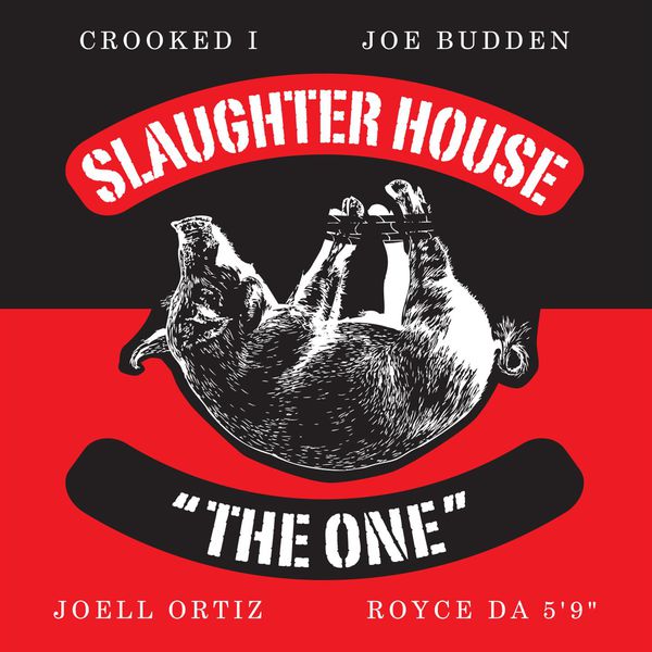 Slaughterhouse|The One