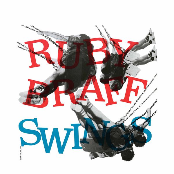 Ruby Braff|Ruby Braff Swings (2013 Remastered Version)