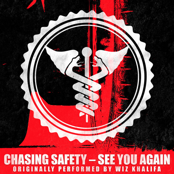 Chasing Safety|See You Again