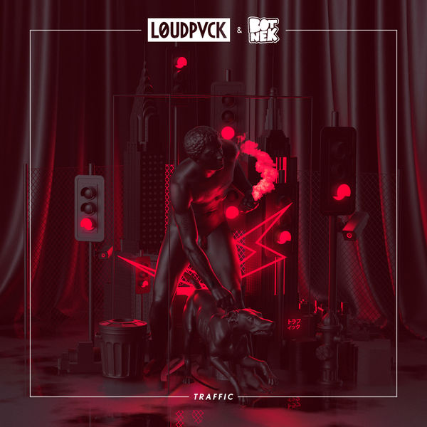 LOUDPVCK|Traffic