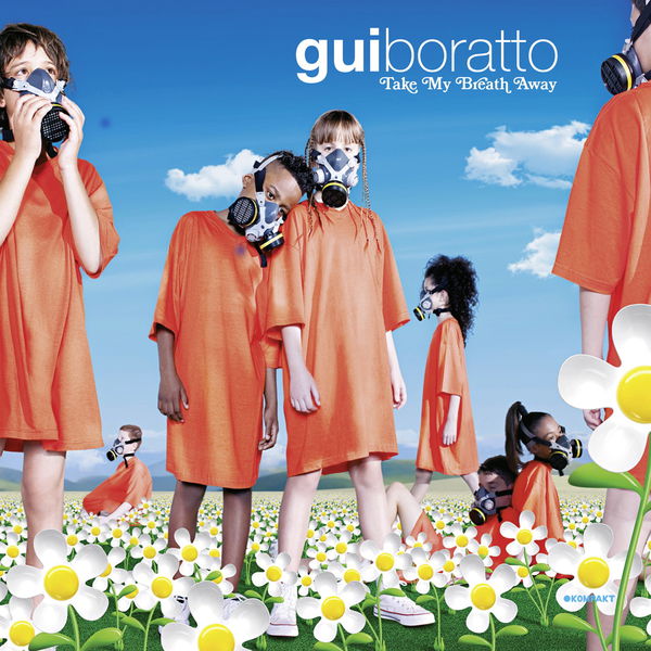 Gui Boratto|Take My Breath Away