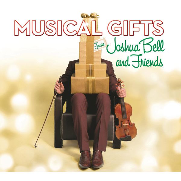 Joshua Bell|Musical Gifts from Joshua Bell and Friends