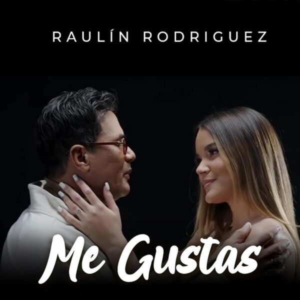 Raulín Rodríguez|Me Gustas