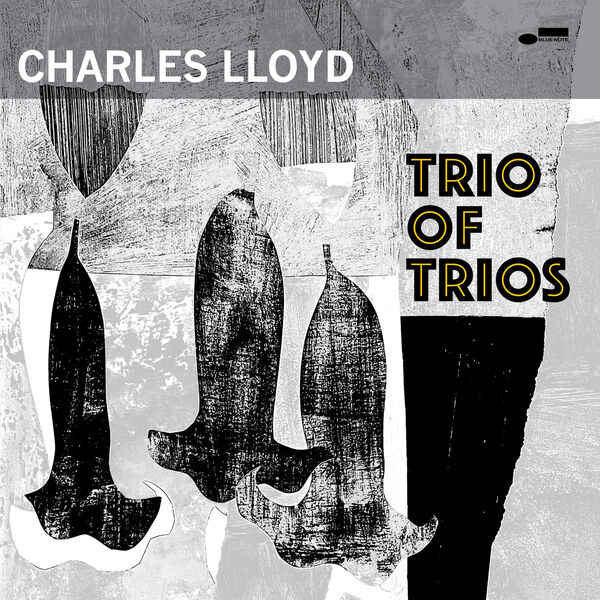 Charles Lloyd|Trio Of Trios